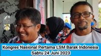 Kongres Pertama LSM Barak Indonesia Dibuka Ketua Umum