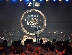 “Golden Visa Indonesia” Beri kemudahan kepada WNA Berinvestasi dan berkarya Di Indonesia